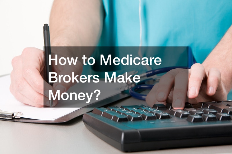 how-to-medicare-brokers-make-money-insurance-magazine